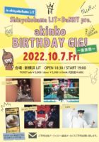 2022/10/7 [新横浜LiT × DaNNY pre. 「akinko BIRTHDAY GIG！～後夜祭～」]