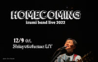2022/12/9 [和-IZUMI- ライブ2022 「Homecoming」]