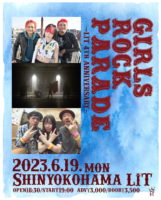 2023/6/19 [LiT presents  “GIRLS ROCK PARADE”～LiT 4th ANNIVERSARY～]